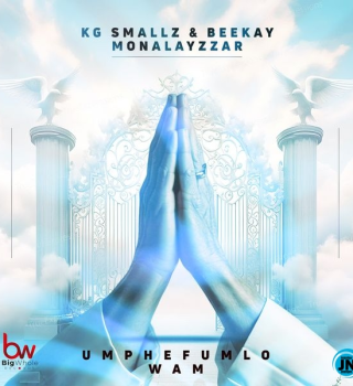 KG Smallz – Umphefumulo Wam ft. Beekay Monalayzzar & Issa sisdoh