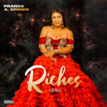 Franca Amen Brown – Riches (Efe)