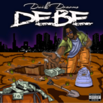 Dwill Dreamz - Debe (Prod. Chimbalin Vybezkilla)