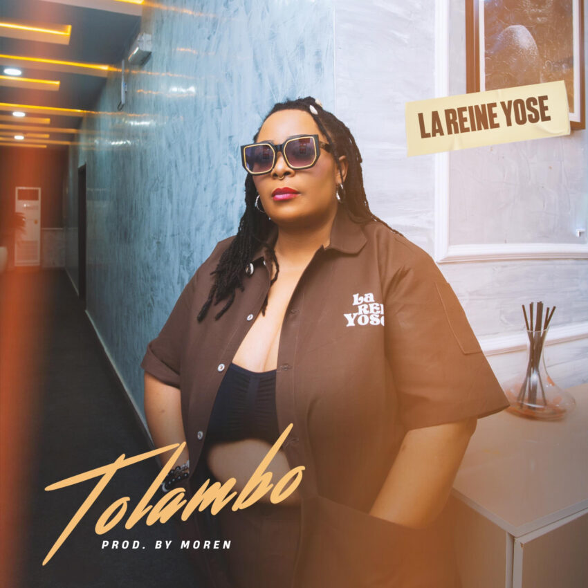 La Reine Yose – Tolambo