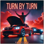 Phreytunez – Turn by Turn