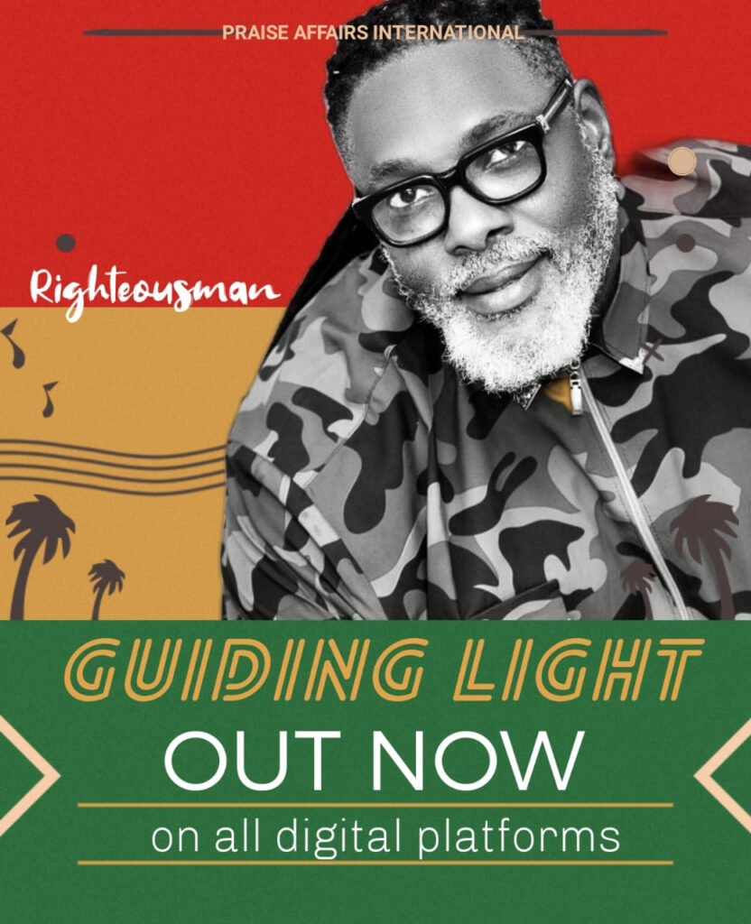 Nigerian Gospel Reggae Icon Righteousman Drops Inspiring New Single and Music Video, Guiding Light