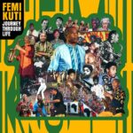 Femi Kuti Drops New Single “After 24 Years” and Announces Upcoming Album “Journey Through Life”