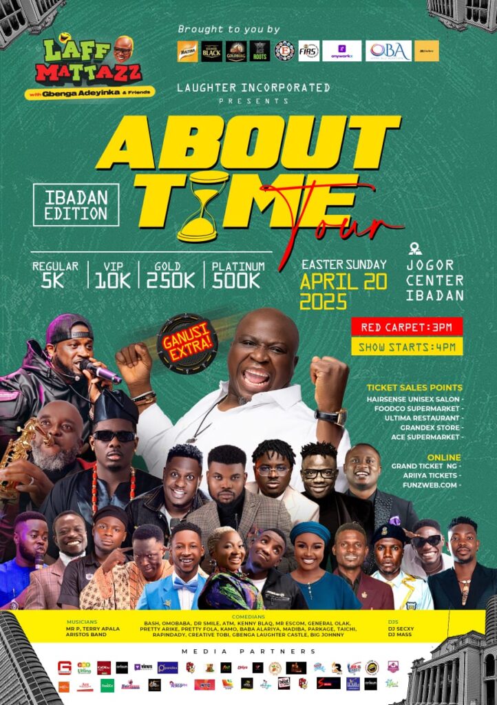 Gbenga Adeyinka D’1st Brings Laffmattazz “About Time Tour” To Ibadan This Easter