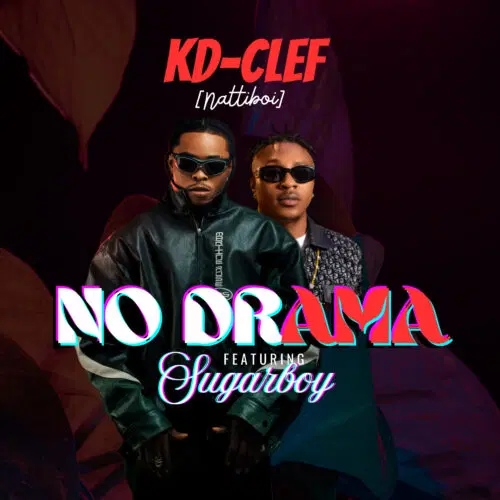 KD Clef – No Drama ft. Sugarboy