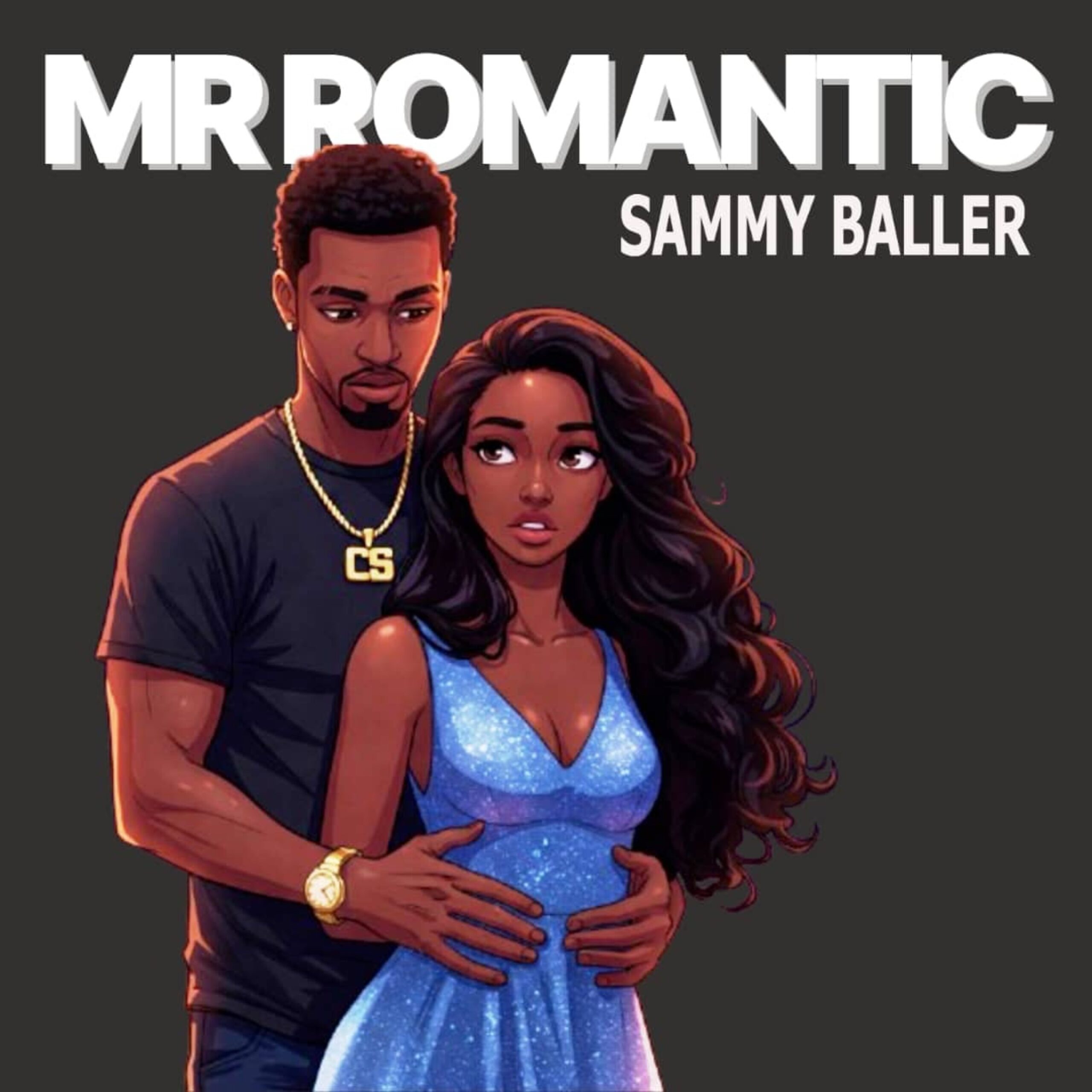 Sammy Baller – Mr Romantic