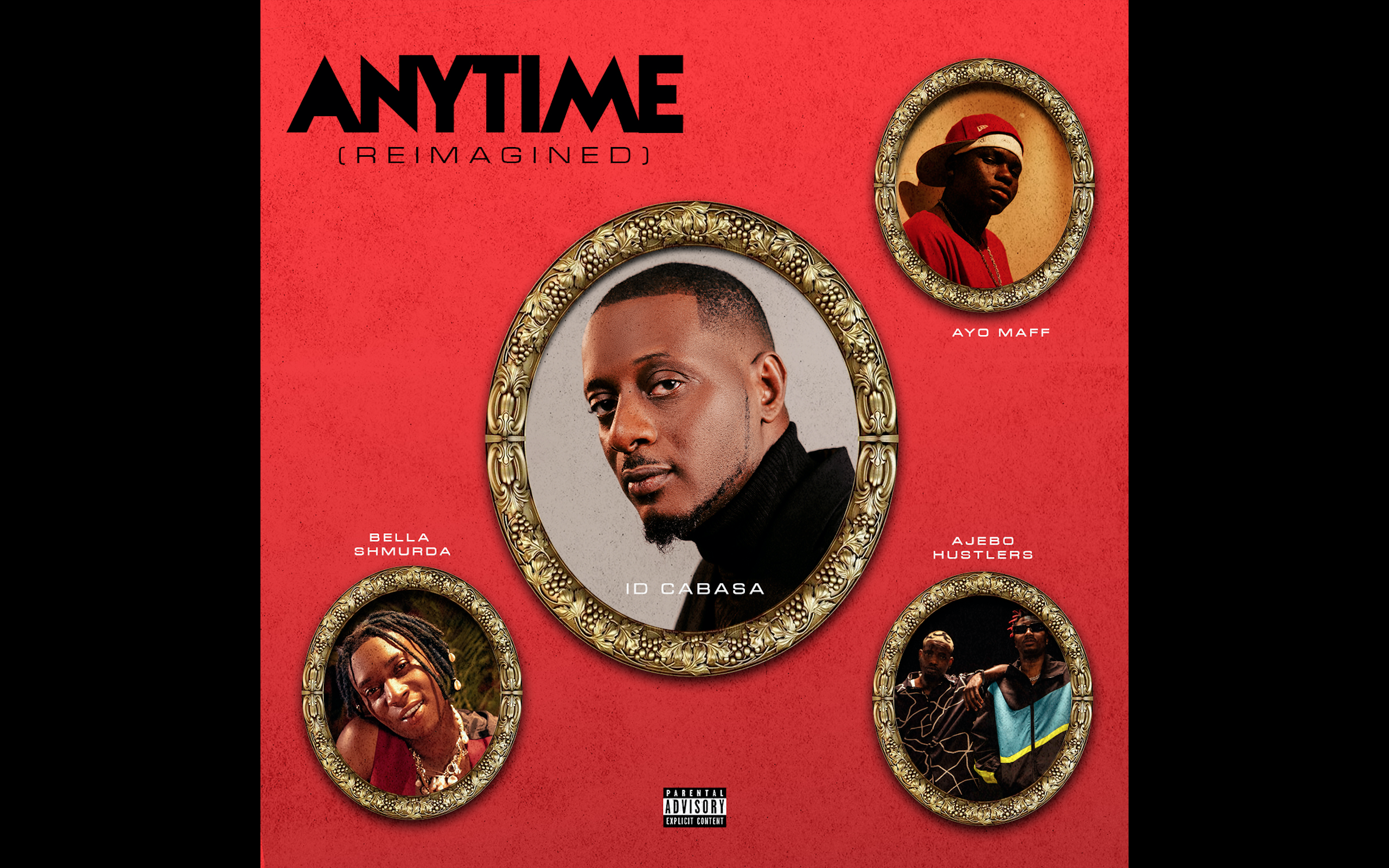 ID Cabasa featuring Bella Shmurda, Ayo Maff, and Ajebo Hustlers – Anytime Reimagined