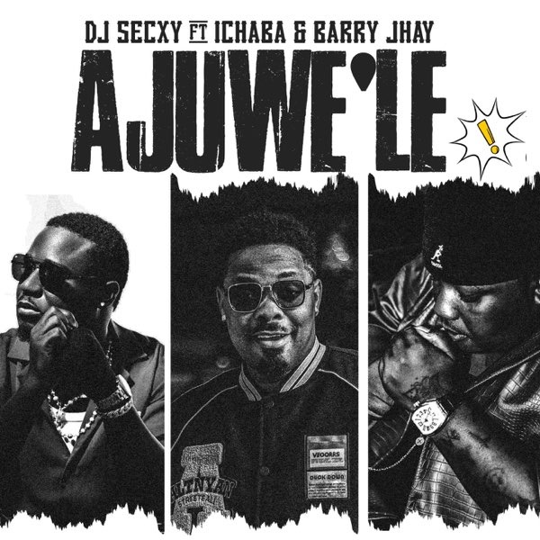 Ichaba – Ajuwe Ile ft Barry Jhay