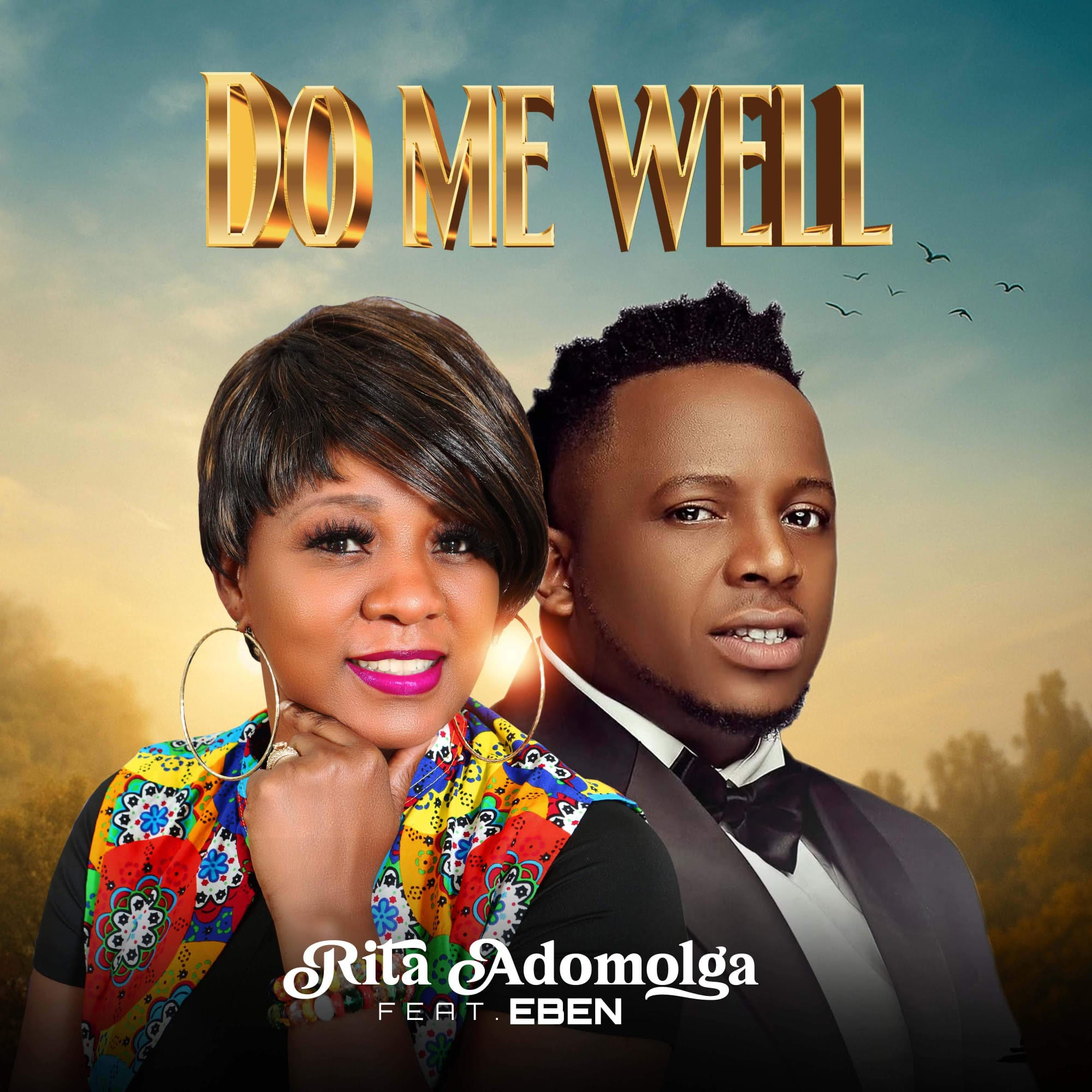 Rita Adomolga – Do Me Well Ft. Eben