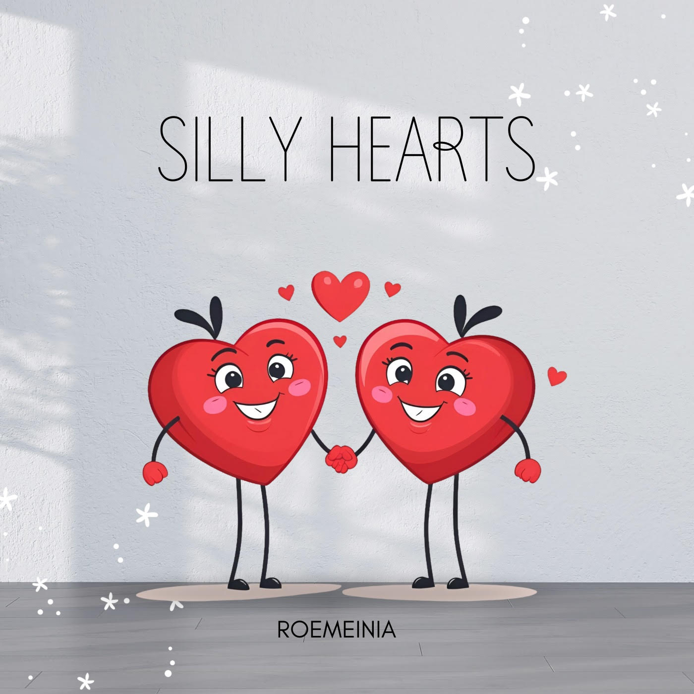 Roemeinia – Silly Hearts