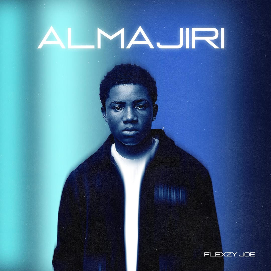 Flexzy Joe – ALMAJIRI