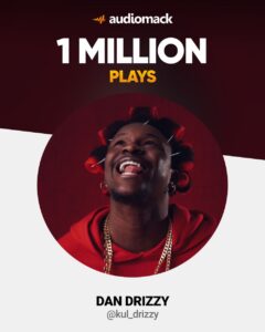 Dan Drizzy's Catalogue Hits 1 Million Streams on Audiomack