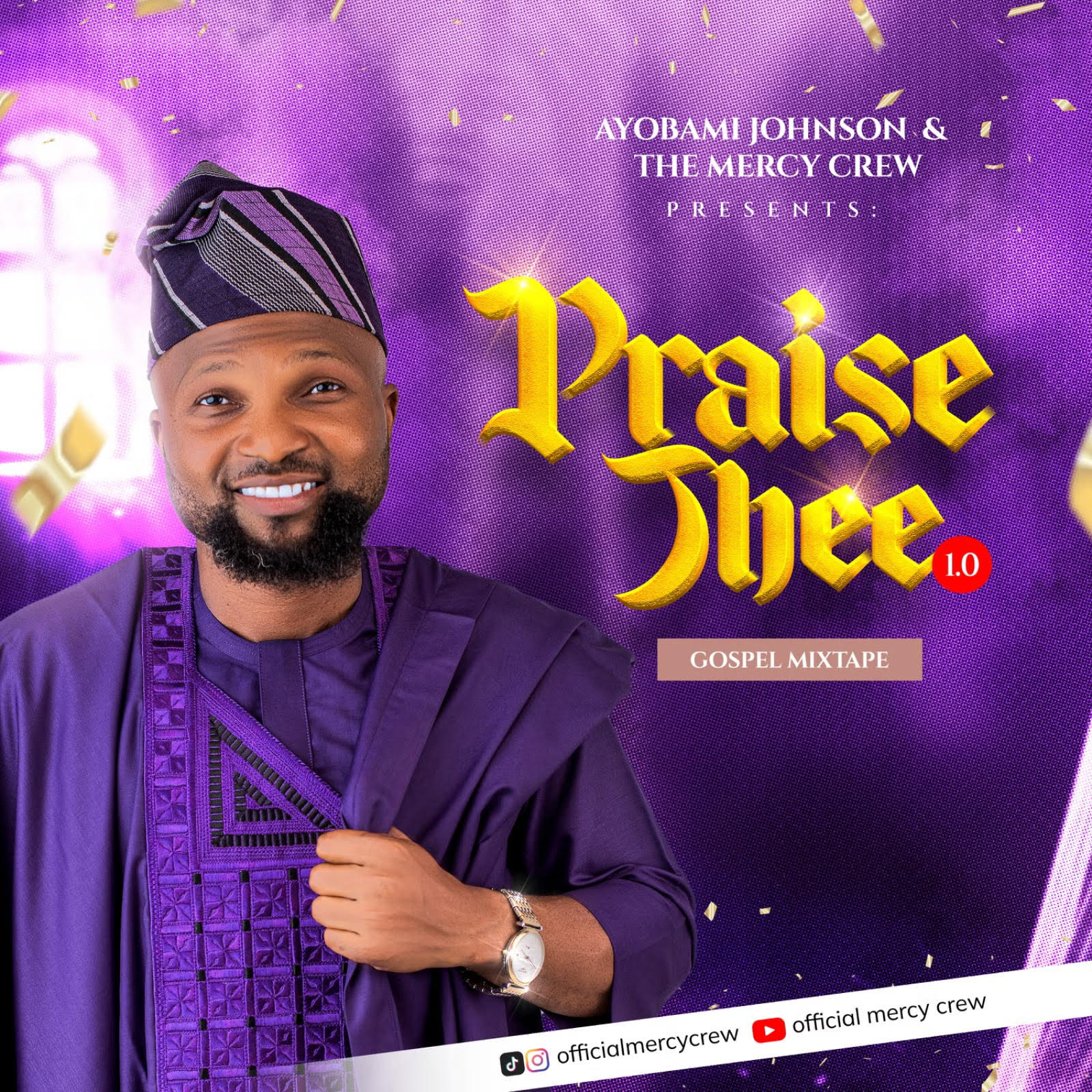 Ayobami Johnson & Mercy Crew - PRAISE THEE