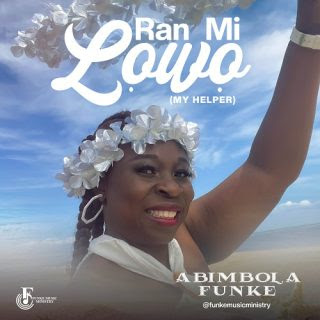 Abimbola Funke - Ran Mi Lowo (My Helper)