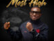 Godson Ogbonna - Most High