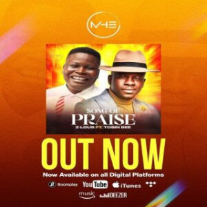 Z-Lous Ft Tosin Bee - Song Of Praise