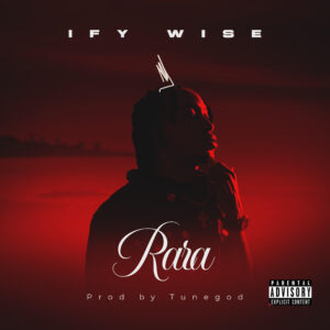 Ify Wise - Rara