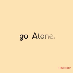 Oluwatosindoz - Go Alone