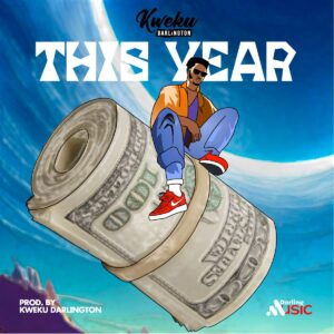 Kweku Darlington - “This Year”