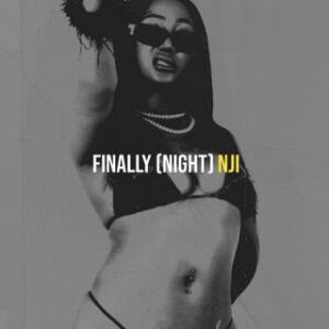 Nji - Finally (Night)