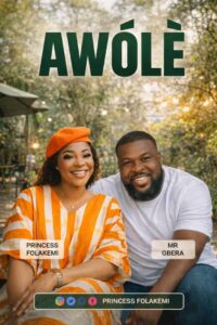Princess Folakemi features Mr Gbera