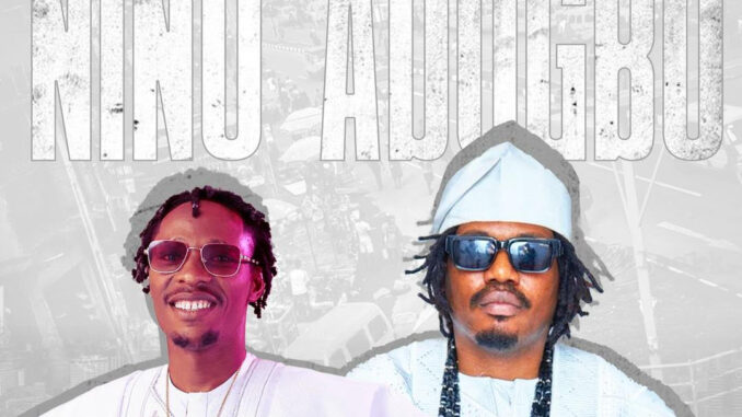God Choice X Qdot – Ninu Adugbo