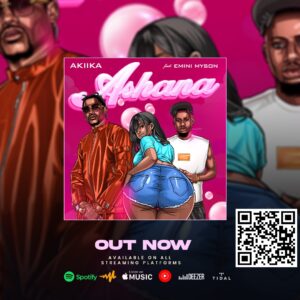 Akiika Ft Emini Myson - Ashana