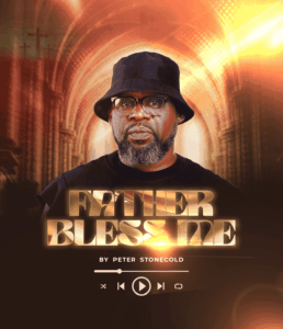 Peter StoneCold - ‘Father Bless Me’