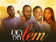 Dey My Lem Ft. LEM All-star - Nikky Starr, Teez Q, Teez D & Ejemai