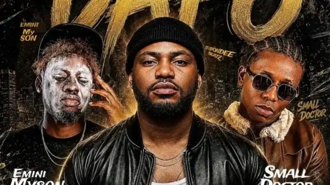  2t Upondeebeatz - Dapo ft. Emini Myson and Small Doctor MP3