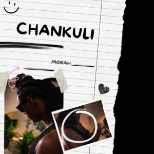Morah – Chankuli