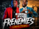 Mr Chocho Feat. Joe Klyn - Frenemies